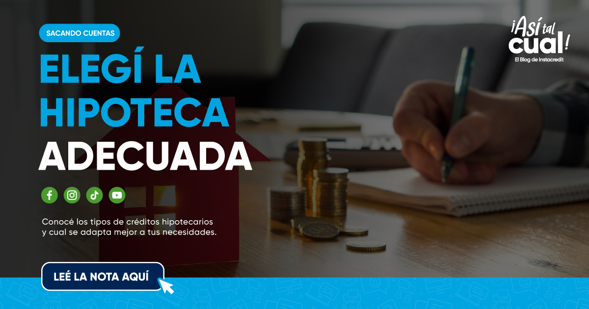 ¿Cómo elegir la hipoteca adecuada? Te explicamos los diferentes tipos ...